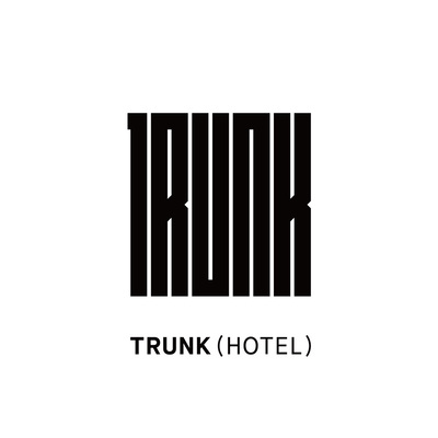 TRUNK【TRUNK（HOTEL）】
